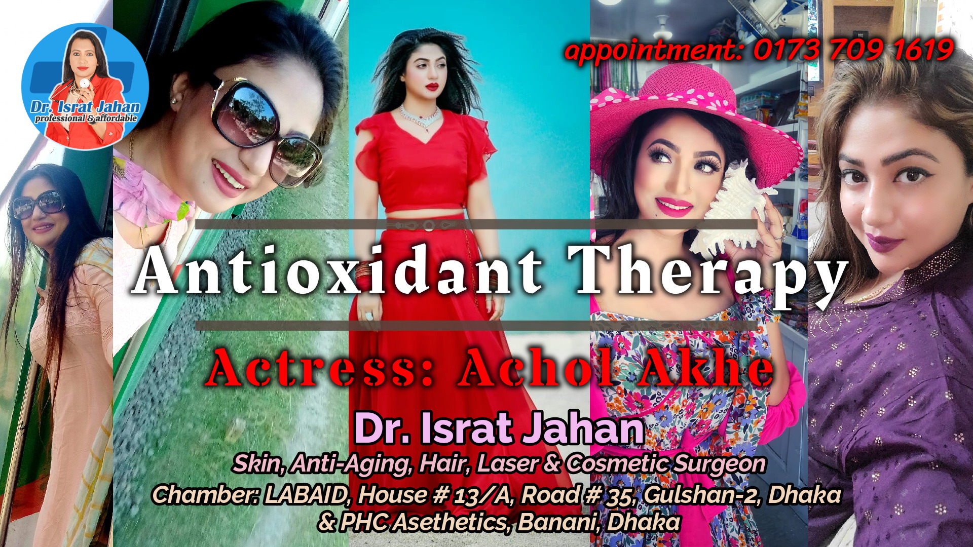Actress: Achole Akhee - Review Antioxidant Therapy - Dr. Israt Jahan