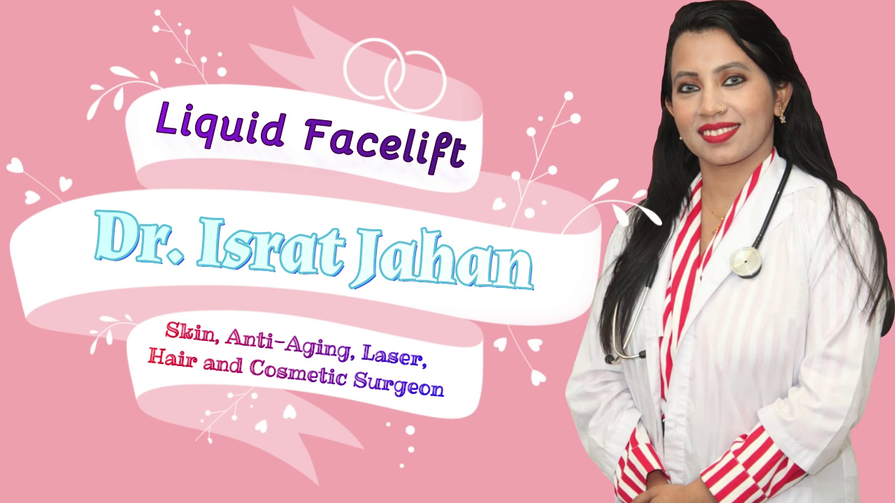 Liquid Facelift: A non surgical anti aging treatment!